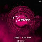 Almighty Ft. Ele A El Dominio - Tambor MP3